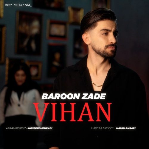 دانلود آهنگ جدید ویهان با عنوان بارون زده